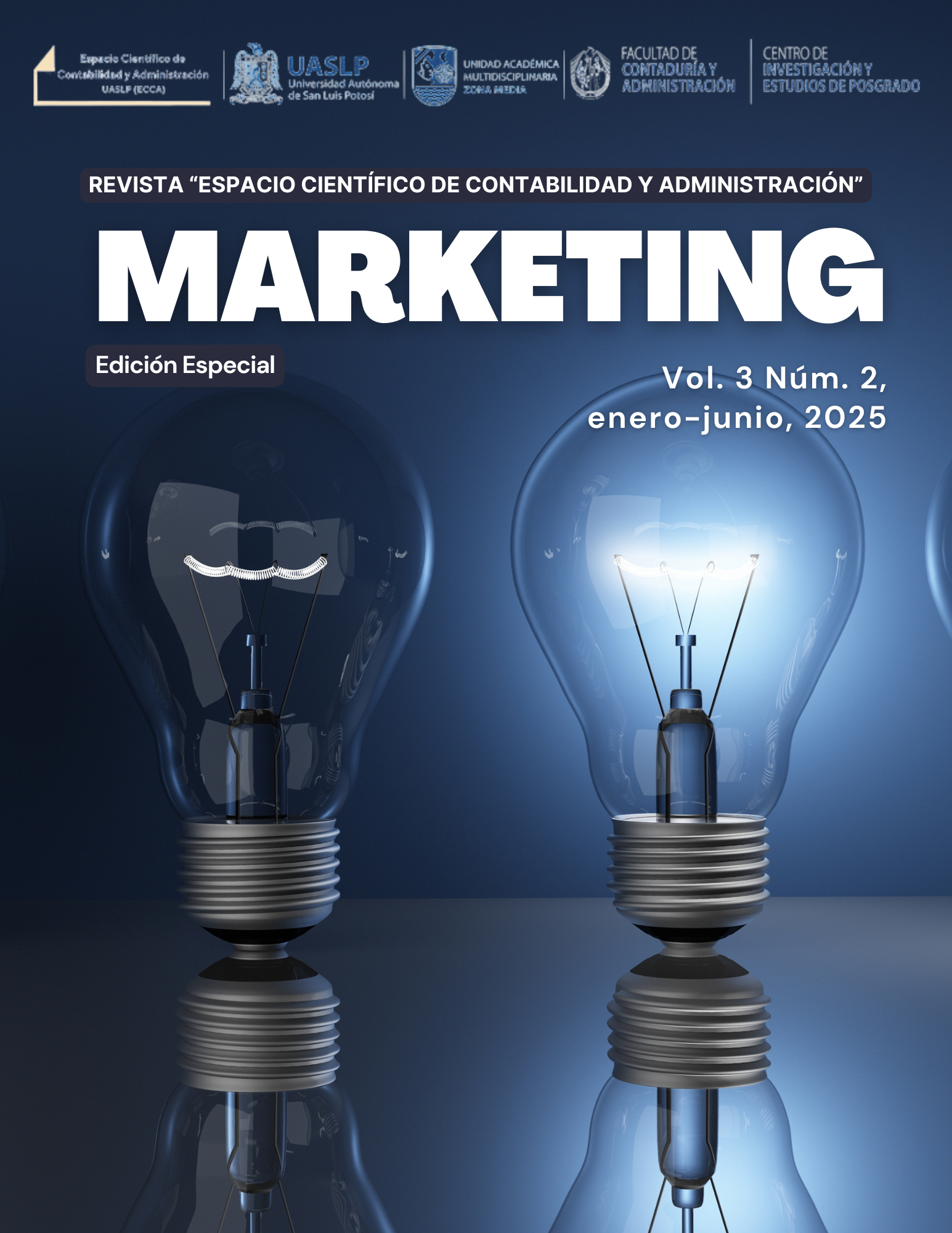 Ver Vol. 3 Núm. 2 (2025): Estrategias Innovadoras en la Mercadotecnia y la Administración
