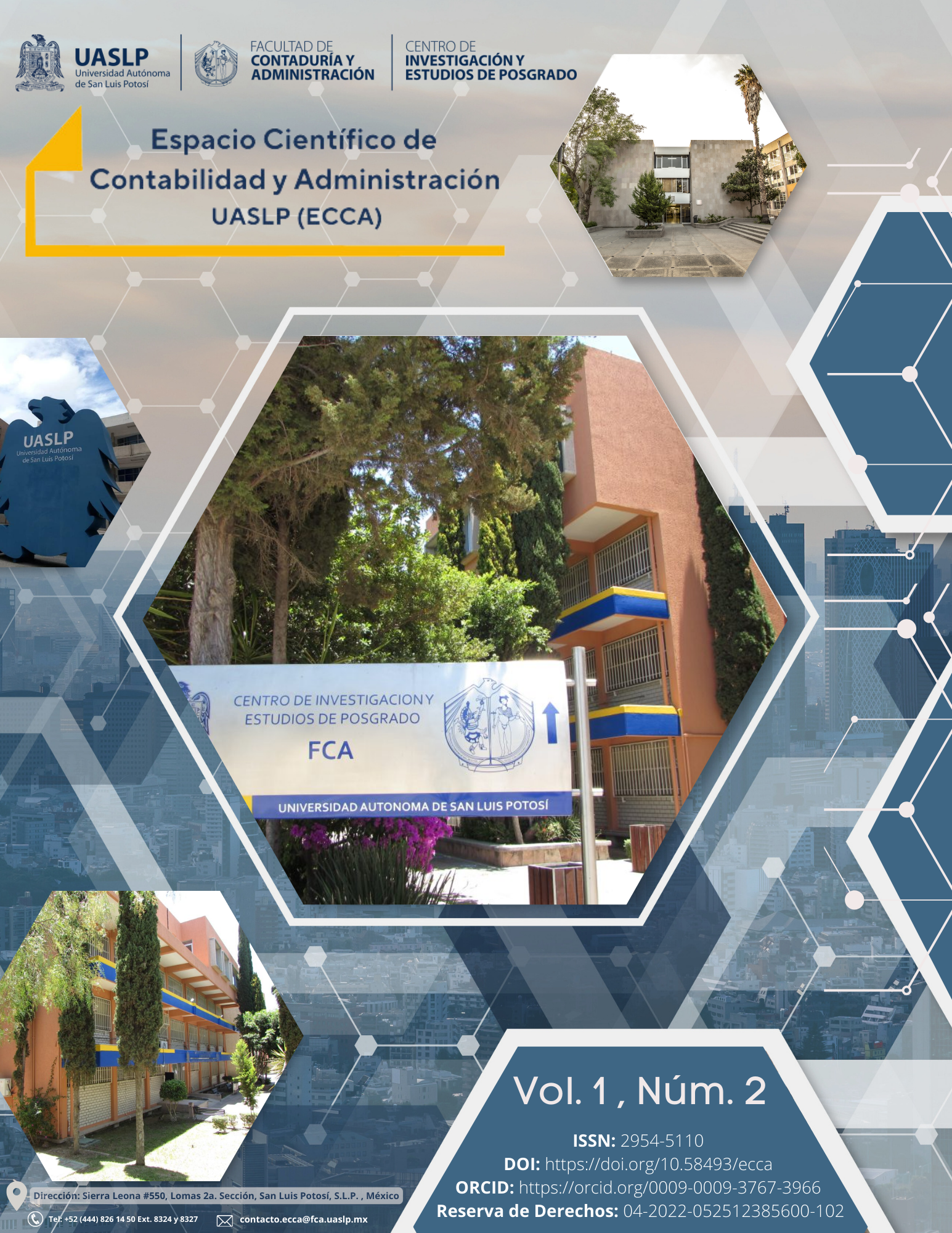 Portada del Volumen 1, Número 1, julio-diciembre de 2022, de la revista Espacio Científico de Contabilidad y Administración UASLP (ECCA). Diseño institucional de la Universidad Autónoma de San Luis Potosí con imagen del Edificio Central de la UASLP e identidad gráfica de la Facultad de Contaduría y Administración y del Centro de Investigación y Estudios de Posgrado.